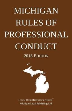 portada Michigan Rules of Professional Conduct; 2018 Edition