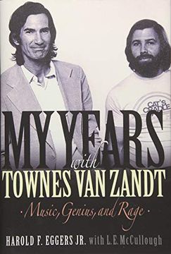 portada My Years With Townes van Zandt: Music, Genius, and Rage 