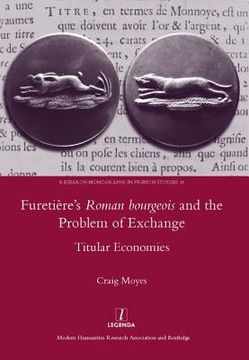 portada Furetiere's Roman Bourgeois and the Problem of Exchange: Titular Economies (in English)