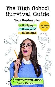 portada The High School Survival Guide: Your Roadmap to Studying, Socializing & Succeeding (Graduation Gift, Gift for Teenage Girl) 