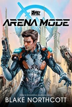 portada Heavy Metal Presents Arena Mode: Volume 1 (Arena Mode, 1) (en Inglés)