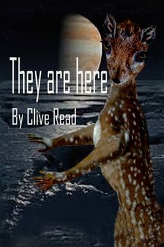 portada They are here: The Aliens are among us (en Inglés)