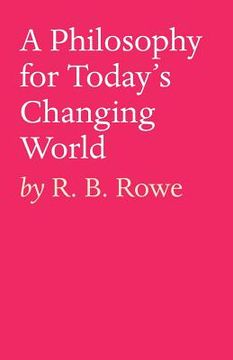 portada A Philosophy for Today's Changing World (en Inglés)