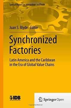 portada Synchronized Factories: Latin America and the Caribbean in the Era of Global Value Chains (en Inglés)