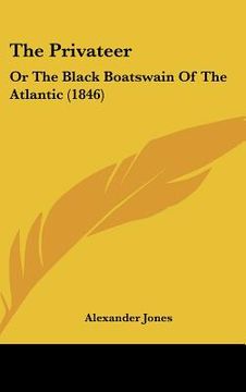 portada the privateer: or the black boatswain of the atlantic (1846) (in English)