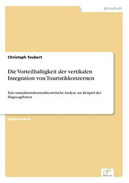 portada Die Vorteilhaftigkeit der vertikalen Integration von Touristikkonzernen