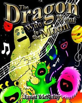 portada The Dragon Who Went to the Moon (in English)