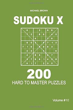 portada Sudoku x - 200 Hard to Master Puzzles 9x9 (Volume 10) (in English)