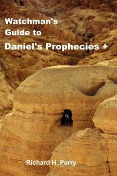 portada watchman's guide to daniel's prophecies + (en Inglés)