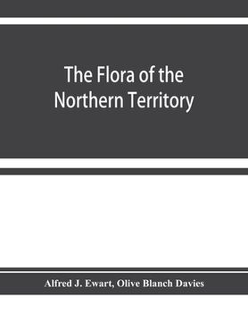 portada The flora of the Northern Territory (en Inglés)