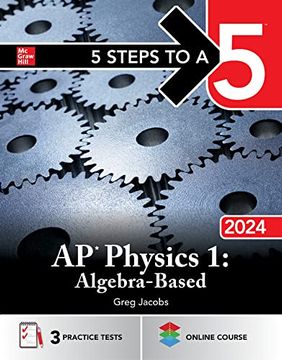 portada 5 Steps to a 5: Ap Physics 1: Algebra-Based 2024 (en Inglés)