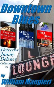 portada Downtown Blues: Detective Jimmy Delaney Collection #2 (in English)