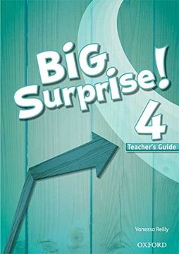 portada Big Surprise 4: Teacher's Guide - 9780194516358 (in Spanish)