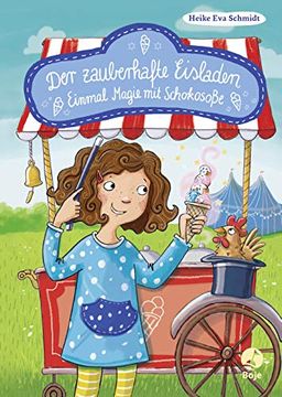 portada Der Zauberhafte Eisladen: Einmal Magie mit Schokosoße. Band 2 (in German)