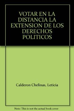 portada VOTAR EN LA DISTANCIA LA EXTENSION DE LOS DERECHOS POLITICOS