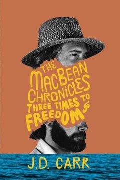 portada Three Times to Freedom: The MacBean Chronicles (Volume 1)