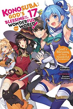 portada Konosuba: God's Blessing on This Wonderful World! , Vol. 17 (Light Novel): God's Blessing on These Wonderful Adventurers! (Konosuba (Light Novel), 17) (in English)