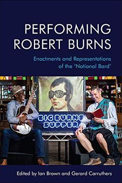 portada Performing Robert Burns: Enactments and Representations of the ‘National Bard’