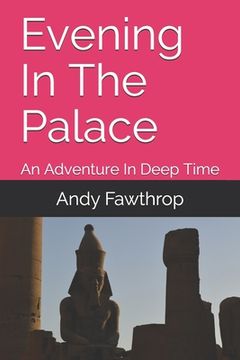 portada Evening In The Palace: An Adventure In Deep Time (en Inglés)