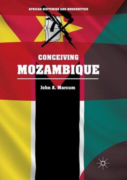 portada Conceiving Mozambique (in English)