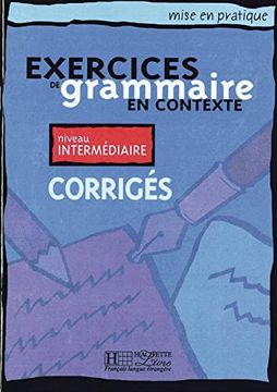 portada Exercices de Grammaire en Contexte. Niveau Intermédiaire. Corrigés - Lösungsheft (in French)