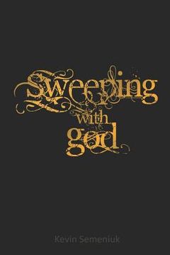 portada Sweeping with God (en Inglés)