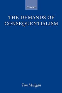 portada The Demands of Consequentialism (en Inglés)