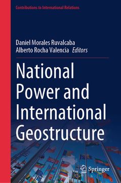 portada National Power and International Geostructure (en Inglés)