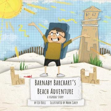 portada Barnaby Barchart's Beach Adventure: A Vizkidz Story (in English)