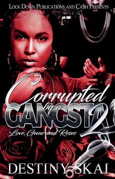 portada Corrupted by a Gangsta 2: Love, Guns and Roses (en Inglés)
