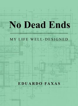 portada No Dead Ends: My Life Well-Designed (en Inglés)