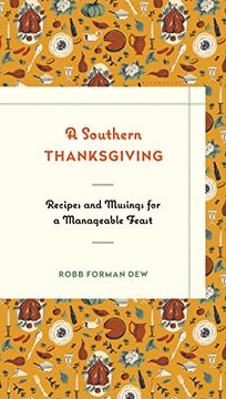 portada A Southern Thanksgiving: Recipes and Musings for a Manageable Feast (in English)
