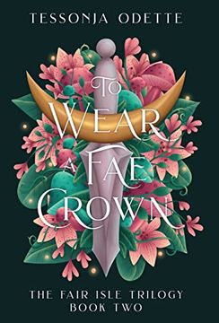 portada To Wear a fae Crown (The Fair Isle Trilogy) 