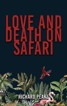 portada Love and Death on Safari (en Inglés)