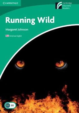 portada Running Wild Level 3 Lower-Intermediate American English (Cambridge Discovery Readers, Level 3) (in English)
