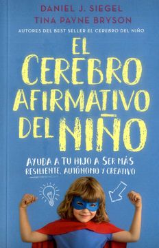 portada El cerebro afirmativo del niño (in Spanish)