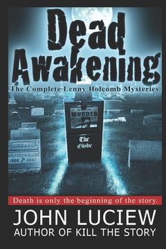 portada Dead Awakening: The Complete Lenny Holcomb Mysteries (in English)