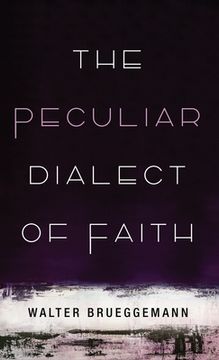 portada The Peculiar Dialect of Faith (in English)