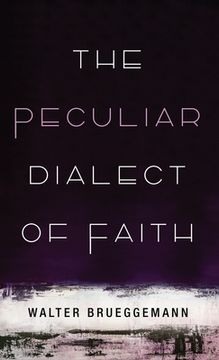 portada The Peculiar Dialect of Faith (en Inglés)