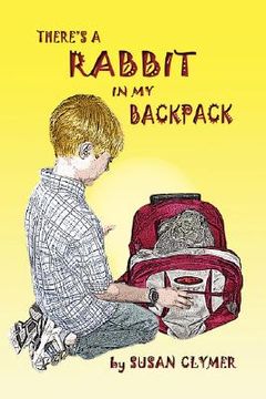 portada there's a rabbit in my backpack (in English)