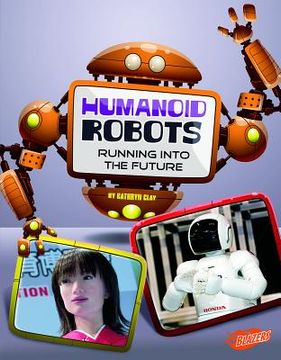 portada Humanoid Robots: Running Into the Future