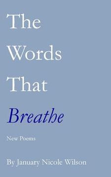 portada The Words That Breathe (en Inglés)