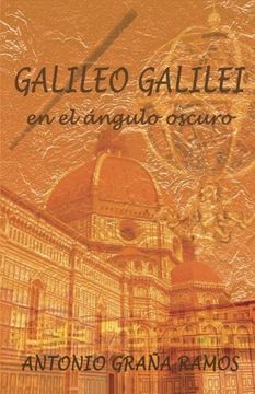 portada Galileo Galilei en el ángulo oscuro
