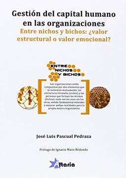 portada Gestión del Capital Humano en las Organizaciones: Entre Nichos y Bichos: Valor Estructural o Valor Emocional? (in Spanish)