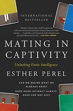 portada Mating in Captivity: Unlocking Erotic Intelligence (en Inglés)