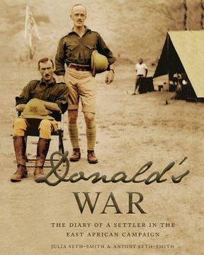 portada Donald's War: The Diary of a Settler in the East Africa Campaign (en Inglés)