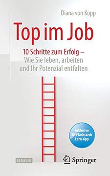 portada Top im job - wie sie Leben, Arbeiten und ihr Potenzial Entfalten: 10 Schritte zum Erfolg (German Edition) [Soft Cover ] (in German)