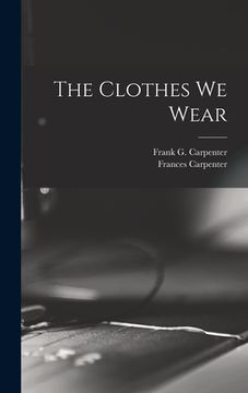 portada The Clothes We Wear (in English)