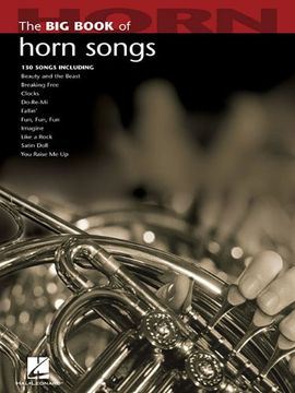 portada The big Book of Horn Songs (Big Book (Hal Leonard)) (en Inglés)