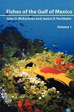 portada Fishes of the Gulf of Mexico, Vol. 1: Myxiniformes to Gasterosteiformes (en Inglés)
